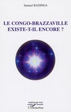 Samuel Badinga - Le Congo Brazzaville existe-t-il encore ?.