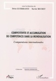 Driss Guerraoui et Xavier Richet - Compétitivité et accumulation de compétences dans la mondialisation - Comparaisons internationales.