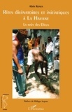 Alain Konen - Rites divinatoires et initiatiques à La Havane - La main des Dieux.