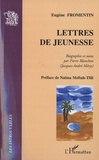Eugène Fromentin - Lettres de jeunesse.
