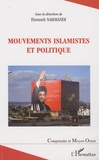 Firouzeh Nahavandi - Mouvements islamistes et politique.