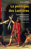 Vincenzo Ferrone - La politique des Lumières - Constitutionnalisme, républicanisme, Droits de l'homme, le cas Filangieri.