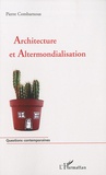 Pierre Combarnous - Architecture et Altermondialisation.
