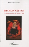 Kamini Rangaradjou - Bharata Natyam - La danse classique du sud de l'Inde.