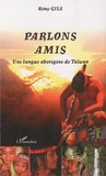 Rémy Gils - Parlons amis - Une langue aborigène de Taïwan.