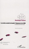 Dominique Paturel - Le service social du travail à l'épreuve de la GRH - La fonction de Tiers-Social.