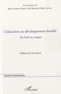 Marie-Christine Zélem et Olivier Blanchard - L'éducation au développement durable - De l'école au campus.
