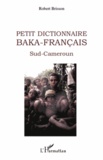Robert Brisson - Petit dictionnaire baka-français.