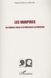 Daniela Soloviova-Horville - Les vampires - Du folklore slave à la littérature occidentale.