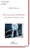 Michèle Hicorne - Des mots pour la Palestine - Et la plage de Tantoura... ment.