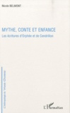 Nicole Belmont - Mythe, conte et enfance - Les écritures d'Orphée et de Cendrillon.