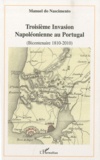 Manuel do Nascimento - Troisième Invasion Napoléonienne au Portugal - (bicentennaire 1810-2010).