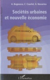 Arnaldo Bagnasco et Claude Courlet - Sociétés urbaines et nouvelle économie.