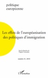 Virginie Guiraudon - Politique européenne N° 31 / 2010 : Les effets de l'européanisation des politiques d'immigration.