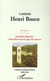 Claude Girault - Cahiers Henri Bosco Hors série N° 1 : Henri Bosco sous le signe du Luberon.
