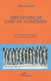 Alain de Bock - Abécédaire de l'art du comédien.