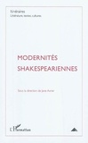Jane Avner - Itinéraires, littérature, textes, cultures N° 4/2010 : Modernités shakespeariennes.
