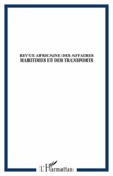  Anonyme - Revue africaine des affaires maritimes et des transports  : .