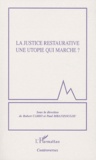 Robert Cario et Paul Mbanzoulou - La justice restaurative une utopie qui marche ?.
