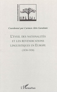 Carmen Alén Garabato - L'éveil des nationalités et les revendications linguistiques en Europe.