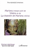 Nkashama pius Ngandu - Mariana - Suivi de Yolena et de La chanson de Mariana.