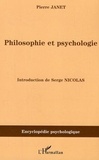 Pierre Janet - Philosophie et psychologie.