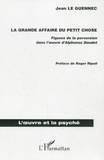 Jean Le Guennec - La grande affaire du Petit Chose.