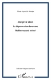 Marie Joqueviel-Bourjea - Jacques Réda - La Dépossession heureuse - "Habiter quand même".