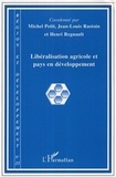Michel Petit et Jean-Louis Rastoin - Région et Développement N° 23 : Libéralisation agricole et pays en développement.