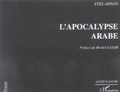 Etel Adnan - L'apocalypse arabe.