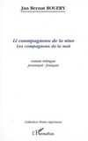 Jan Bernat Bouery - Li coumpagnoun de la niue - Les compagnons de la nuit.
