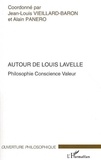 Jean-Louis Vieillard-Baron - Autour de Louis Lavelle : philosophie, conscience, valeur.