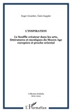 Claire Kappler - L'inspiration : le souffle créateur dans les arts, littératures et mystiques du Moyen Age européen et proche oriental : colloque international tenu en Sorbonne, les 23-24 mai 2002.