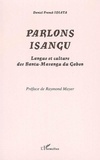 Daniel Franck Idiata - Parlons isangu - Langue et culture des Bantu-Masangu du Gabon.
