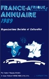  XXX - France-Afrique subsaharienne : annuaire 1989 - Organisations sociales et culturelles.
