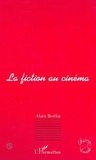 Alain Boillat - La fiction au cinéma.