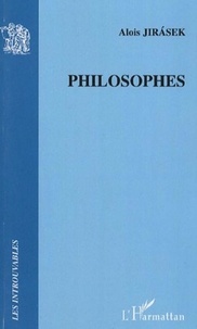 Alois Jiràsek - Philosophes.