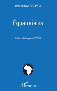 Bellarmin Moutsinga - Equatoriales.