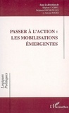 Stéphane Cadiou et Stéphanie Dechezelles - Passer à l'action : les mobilisations émergentes.