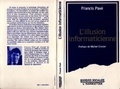 Francis Pavé - L'illusion informaticienne.