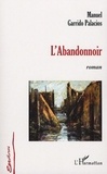 Manuel Garrido Palacios - L'Abandonnoir.