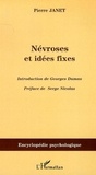 Pierre Janet - Névroses et idées fixes, volume 1.