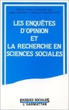Alain Girard et Edmond Malinvaud - Les enquêtes d'opinion et la recherche en sciences sociales - Hommage à Jean Stoetzel.