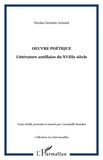 Nicolas Germain Léonard - Oeuvre poétique - Littérature antillaise du XVIIIe siècle.