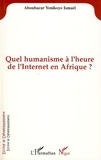 Aboubacar yenikoye Ismael - Quel humanisme a l'heure de l'internet en afrique?.
