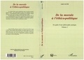 André Jacob - De la morale à l'éthico-politique - En quête d'une philosophie pratique, volume 2.