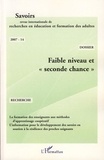 Véronique Leclercq et Christine Bazin - Savoirs N° 14, 2007 : Faible niveau et "seconde chance".