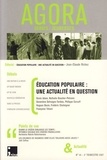 Jean-Claude Richez - Agora Débats/Jeunesse N° 44, 2e trimestre : Education populaire : une actualité en question.