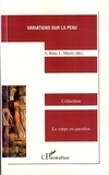 Stéphane Héas et Laurent Misery - Variations sur la peau.