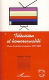 Brigitte Rollet - Télévision et homosexualité - 10 ans de fictions françaises 1995-2005.